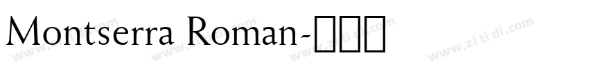 Montserra Roman字体转换